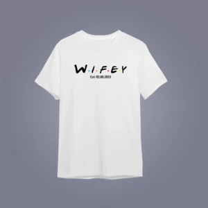 Mockup of Wifey T-shirts marital milesone tees