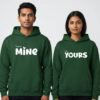 Matching couple hoodies in green with “You’re Mine” and “I Am Yours” printed for couples