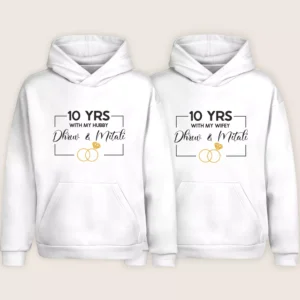 White personalized 10-year anniversary matching couple hoodies with custom names Dhruv and Mitali