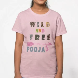 Light pink cotton T shirt with Wild and Free animal print design and custom name Pooja printed below