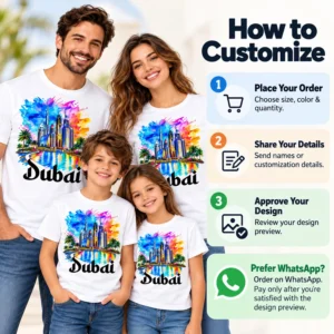 Dubai family T-shirt customization guide showing a family in matching white shirts with three ordering steps and a WhatsApp option.