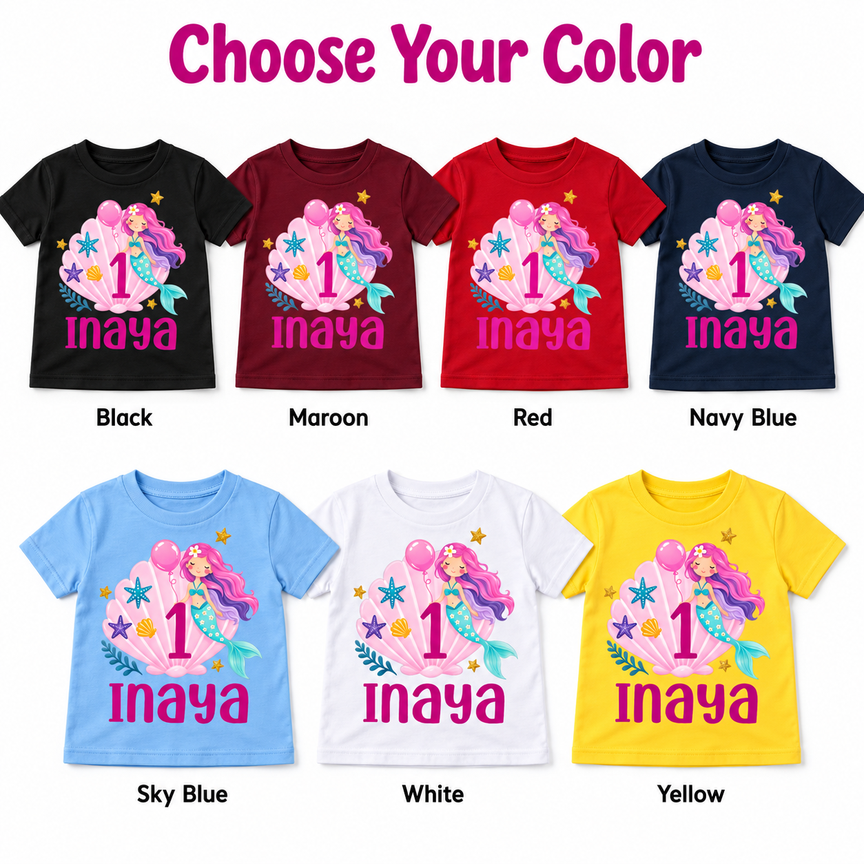 Color options for personalized 1st birthday kids t-shirt with mermaid Inaya design shown in black, maroon, red, navy blue, sky blue, white, and yellow